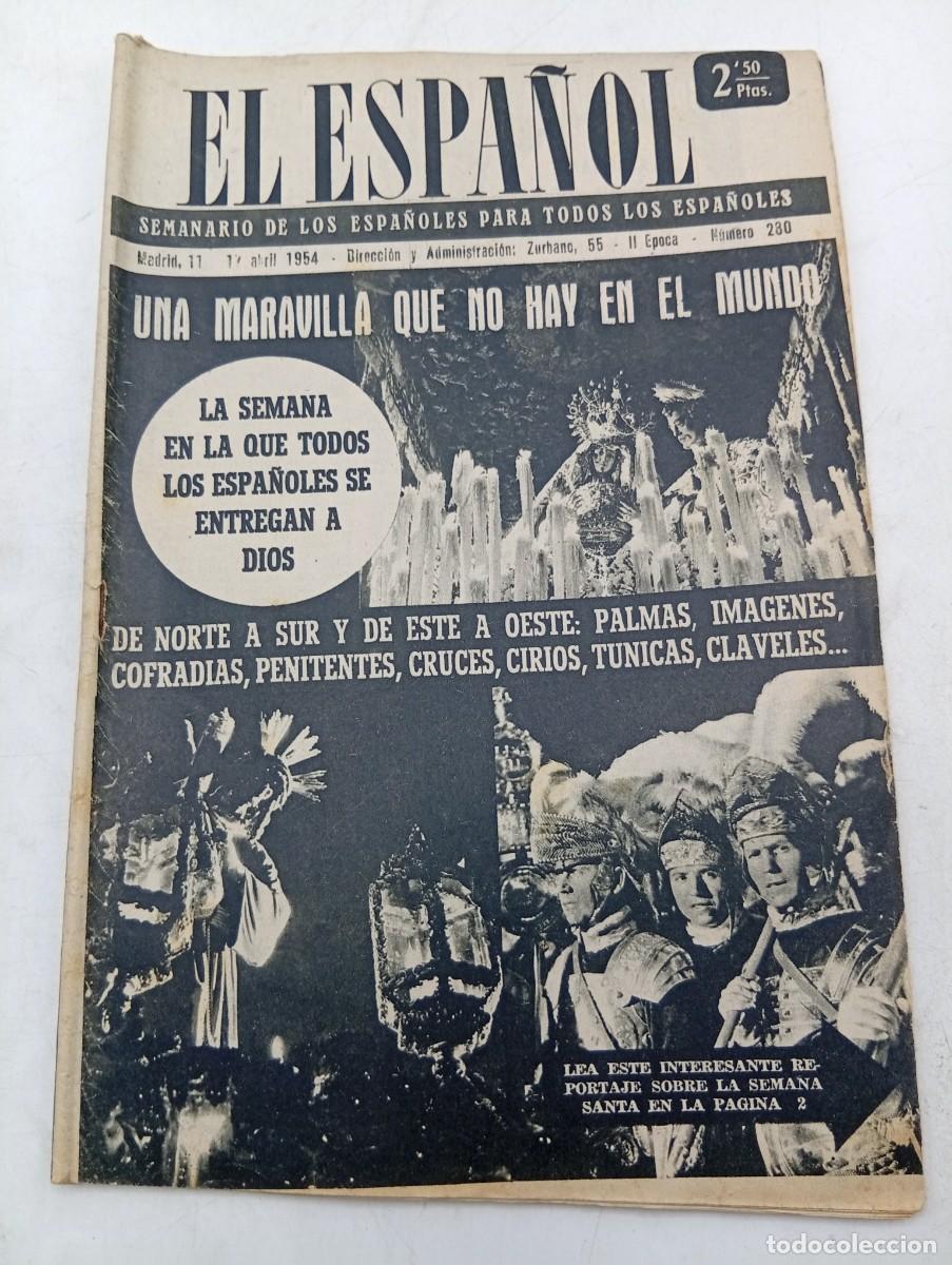 Coleccionismo de revistas y peri&oacute;dicos: EL ESPA&Ntilde;OL. SEMANARIO DE LOS ESPA&Ntilde;OLES. N&ordm; 280. A&Ntilde;O 1954. LA SEMANA EN LA QUE TODOS LOS ES.... LEER.