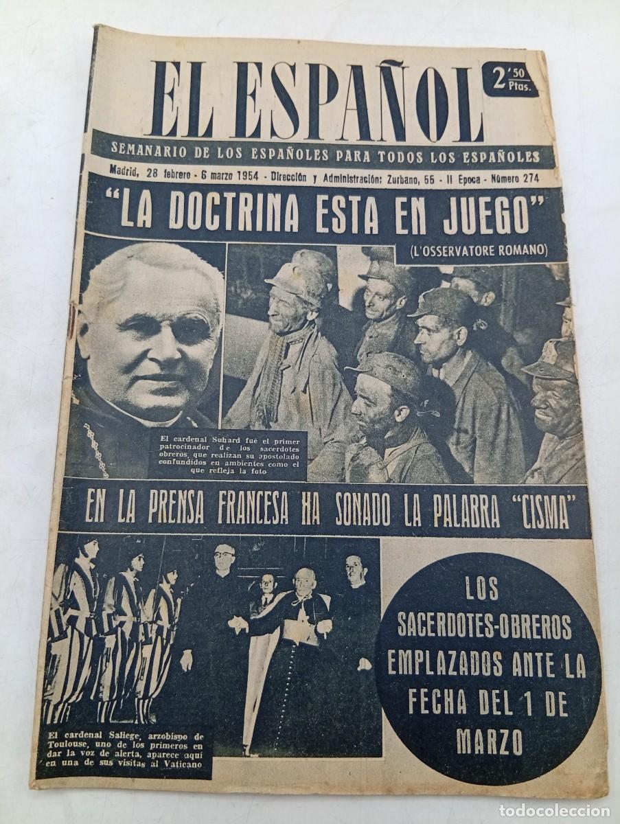 Coleccionismo de revistas y peri&oacute;dicos: EL ESPA&Ntilde;OL. SEMANARIO DE LOS ESPA&Ntilde;OLES. N&ordm; 274. A&Ntilde;O 1954. LA DOCTRINA ESTA EN JUEGO. MALAB.... LEER.