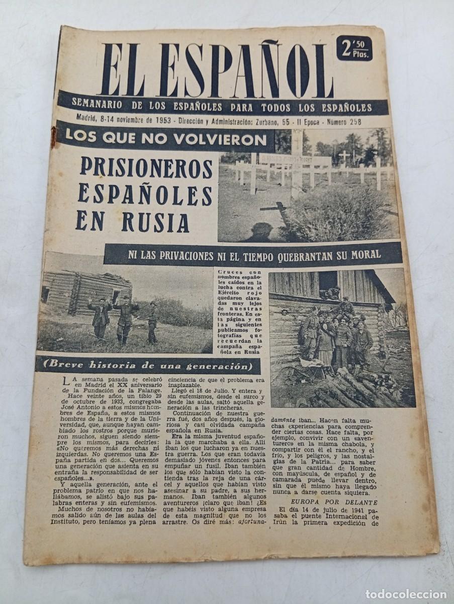 Coleccionismo de revistas y peri&oacute;dicos: EL ESPA&Ntilde;OL. SEMANARIO DE LOS ESPA&Ntilde;OLES. N&ordm; 258. A&Ntilde;O 1953. PRISIONEROS ESPA&Ntilde;OLES EN RUSIA..... LEER.
