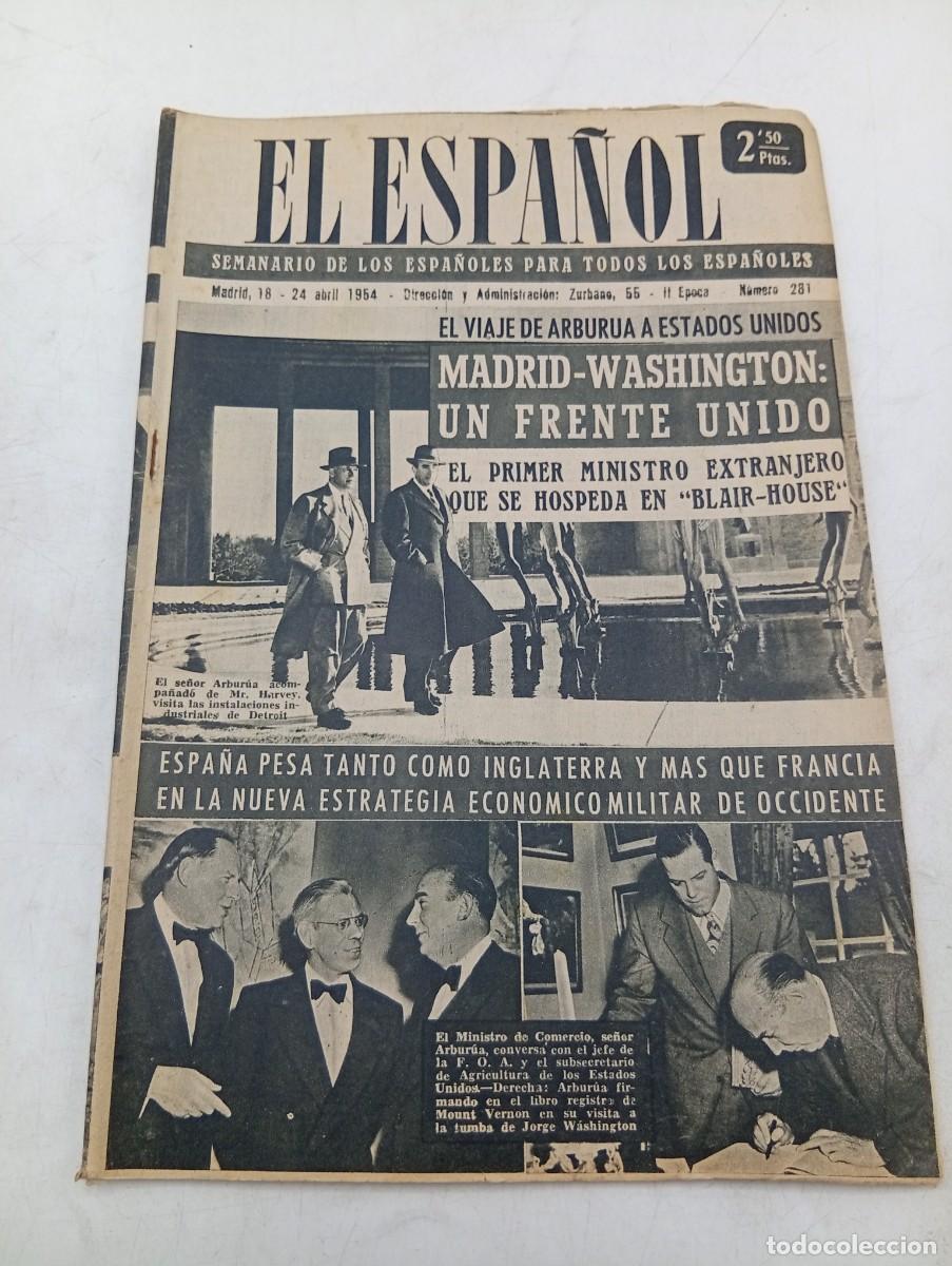 Coleccionismo de revistas y peri&oacute;dicos: EL ESPA&Ntilde;OL. SEMANARIO DE LOS ESPA&Ntilde;OLES. N&ordm; 281. A&Ntilde;O 1954. MADRID-WASHINGTON UN FRENTE UNIDO... LEER.