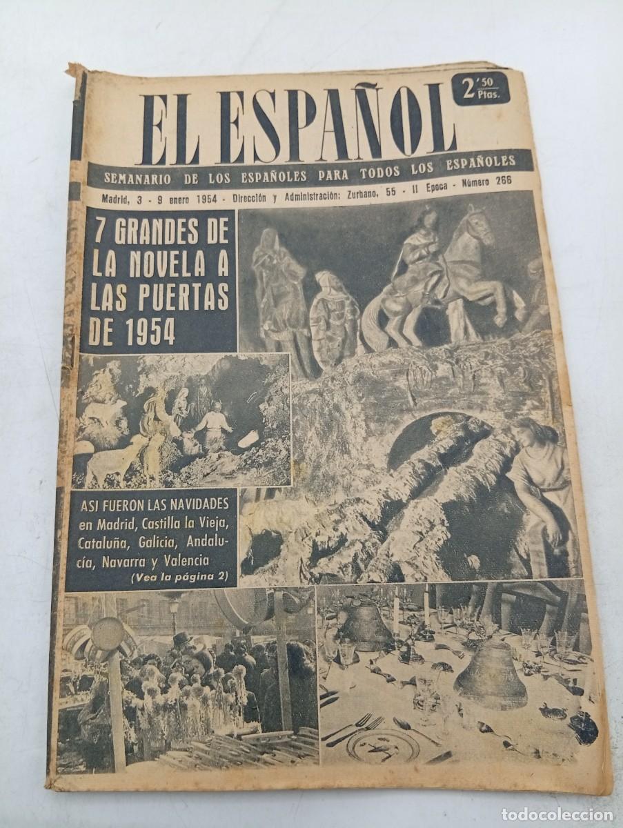 Collection Magazines and Newspapers: EL ESPA&Ntilde;OL. SEMANARIO DE LOS ESPA&Ntilde;OLES. N&ordm; 266. A&Ntilde;O 1954. 7 GRANDES NOVELAS A LAS PUERTAS DE.. LEER.