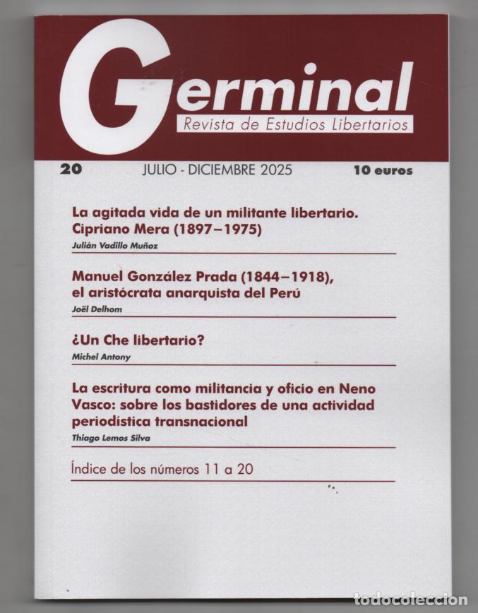 Coleccionismo de revistas y peri&oacute;dicos: Germinal 20, 2025. Revista de estudios libertarios. Cipriano Mera, Gonz&aacute;lez Prado, Neno Vasco, Che..