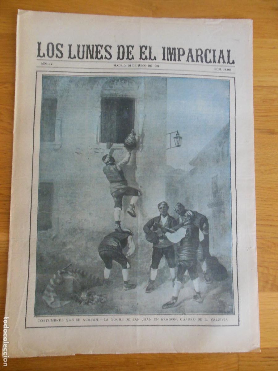 Collezionismo di Riviste e Giornali: 1921 PERI&Oacute;DICO LOS LUNES DE EL IMPARCIAL MADRID - ARAG&Oacute;N NOCHE DE SAN JUAN ZARAGOZA ROUVEYRE