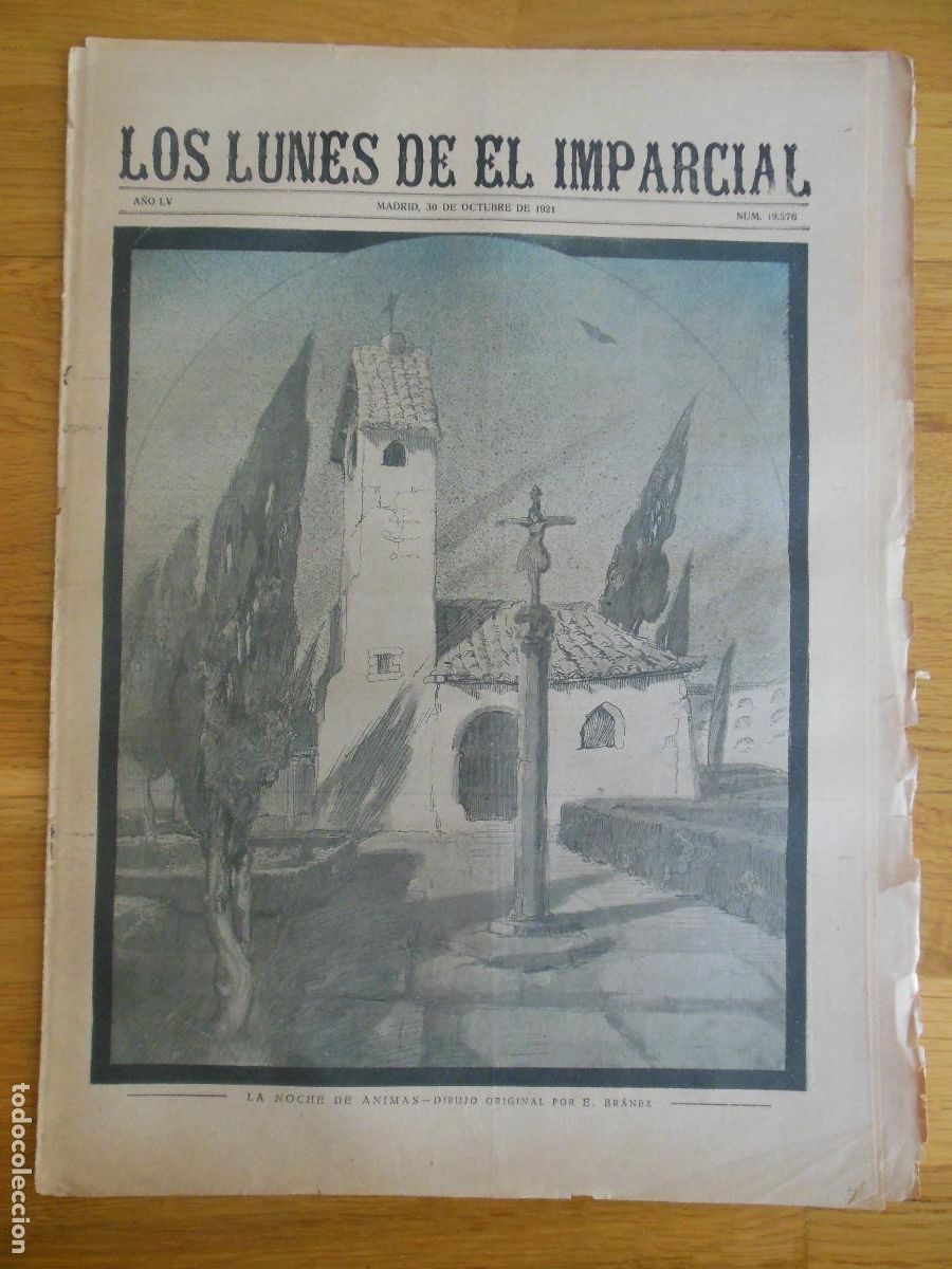 Collezionismo di Riviste e Giornali: 1921 PERI&Oacute;DICO LOS LUNES DE EL IMPARCIAL MADRID - JUAN TENORIO BRA&Ntilde;EZ CHASSERIA NELKEN LOS TERCIOS