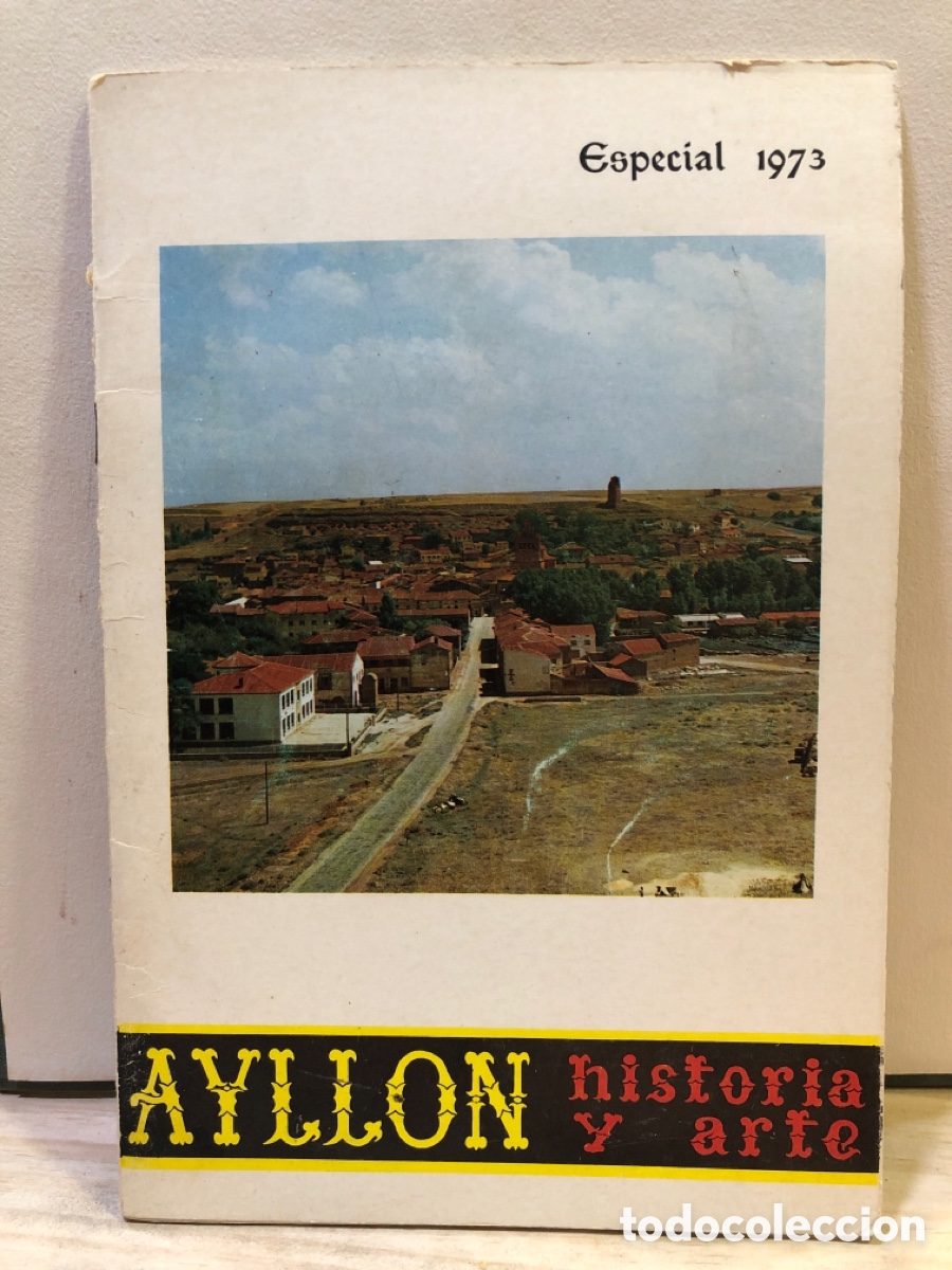 Collezionismo di Riviste e Giornali: Historia y arte especial 1973: Ayllon