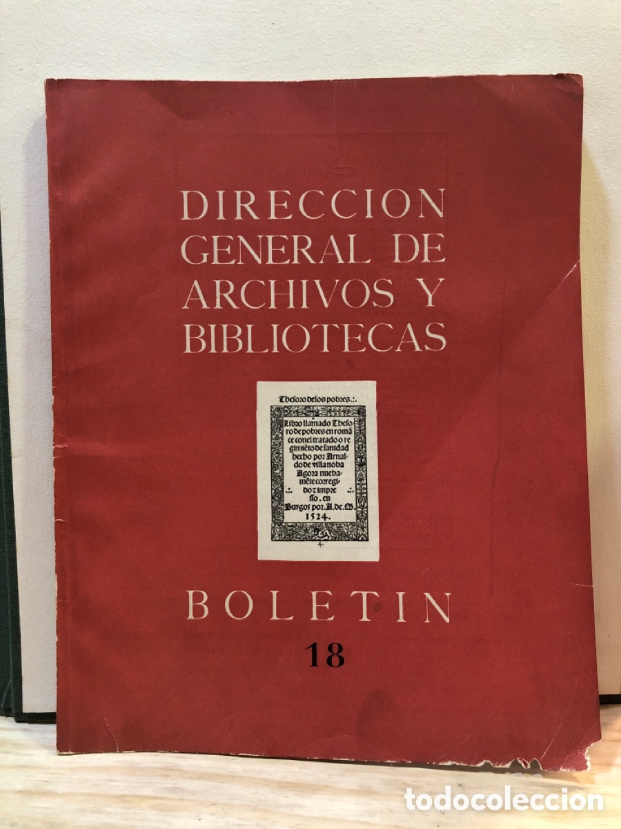 Sammeln von Zeitschriften und Zeitungen: Direcci&oacute;n general de archivos y bibliotecas, bolet&iacute;n 18