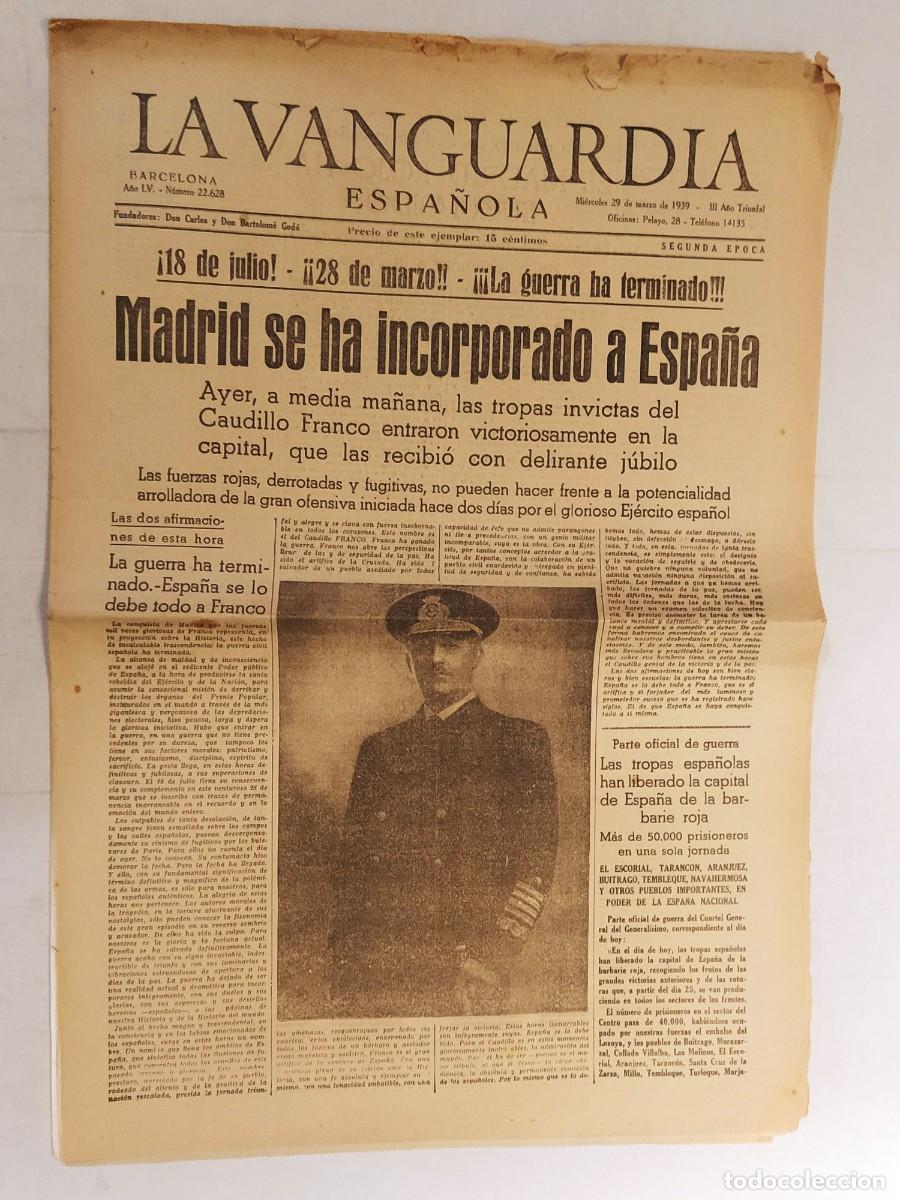 Coleccionismo de revistas y peri&oacute;dicos: LA VANGUARDIA ESPA&Ntilde;OLA - GUERRA CIVIL - A&Ntilde;O 1939 - NUMERO 22.628 - FRANCO - PERIODICO ANTIGUO