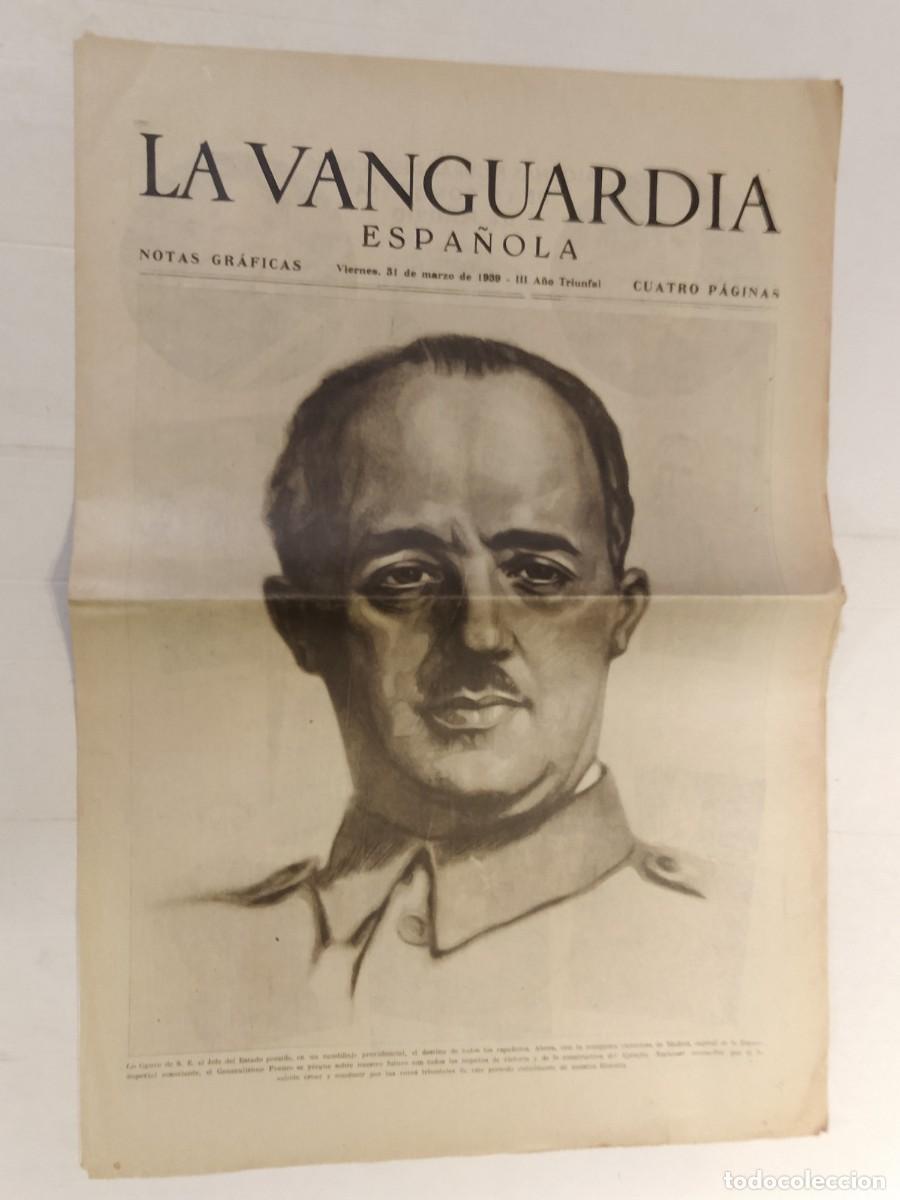 Coleccionismo de revistas y peri&oacute;dicos: LA VANGUARDIA ESPA&Ntilde;OLA - GUERRA CIVIL - 31 MARZO A&Ntilde;O 1939 - FRANCISCO FRANCO - ORIGINAL ANTIGUO