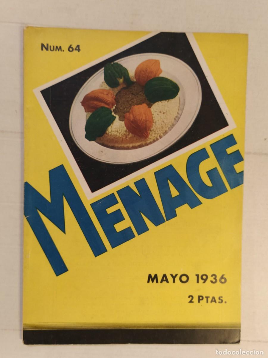 Coleccionismo de revistas y peri&oacute;dicos: GUERRA CIVIL - MENAGE - NUMERO 6 MAYO A&Ntilde;O 1936 - REVISTA ANTIGUA DE COCINA -VER FOTOS