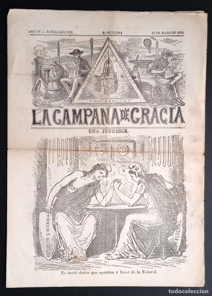 Coleccionismo de revistas y peri&oacute;dicos: LA CAMPANA DE GRACIA - ANY IV, BATALLADA 152 - 16 DE MARS DE 1873