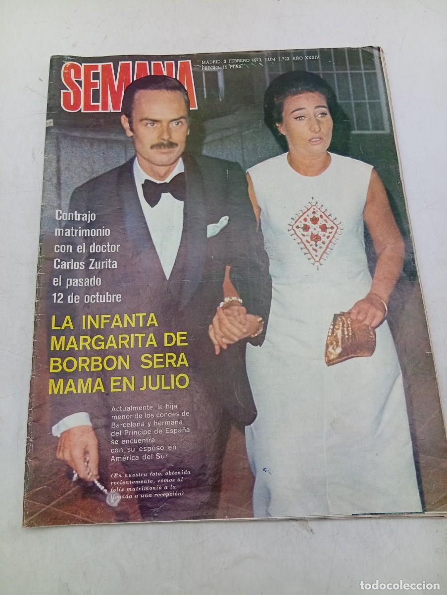 Coleccionismo de revistas y peri&oacute;dicos: REVISTA SEMANA. N&ordm; 1720. A&Ntilde;O 1973. LA INFANTA MARGARITA DE BORBON SERA MAMA EN JULIO. MARI T... LEER