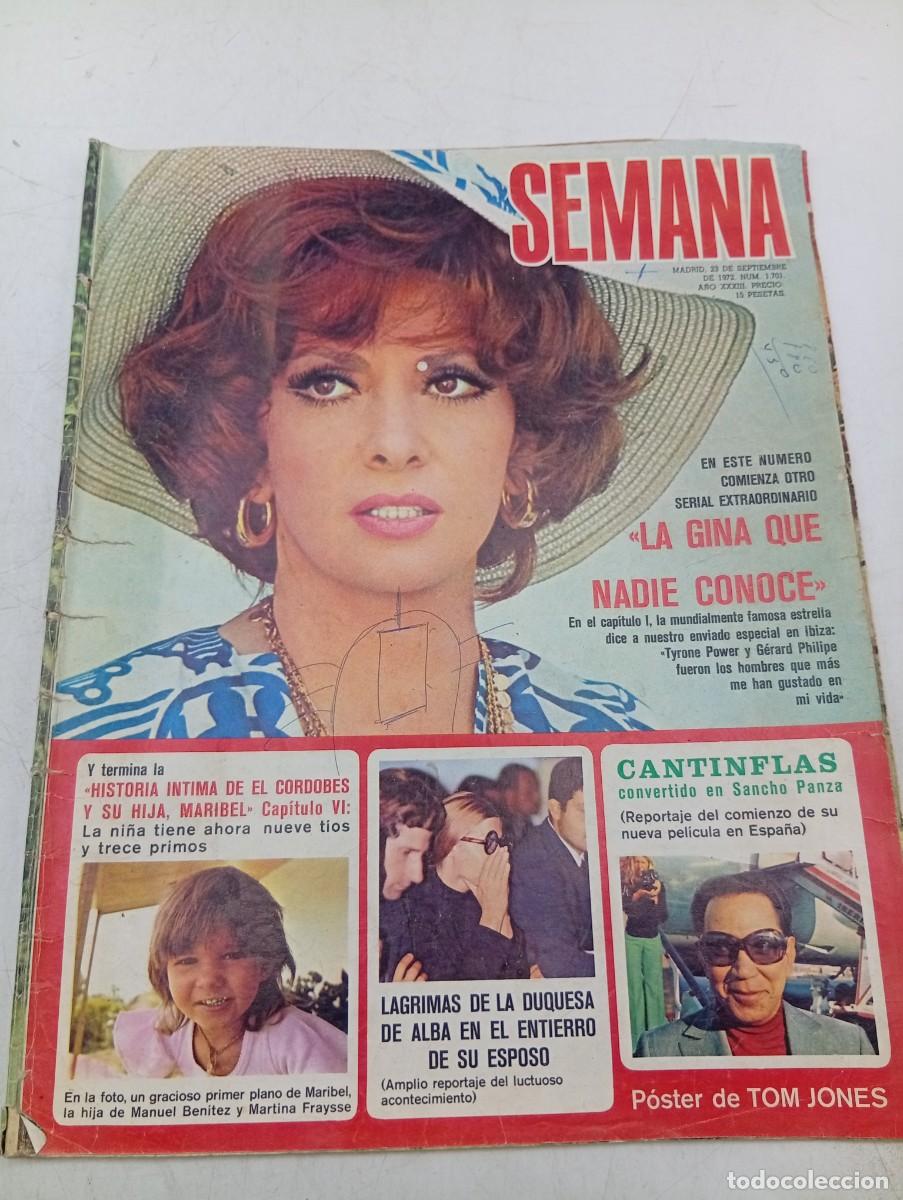 Coleccionismo de revistas y peri&oacute;dicos: REVISTA SEMANA. N&ordm; 1701. A&Ntilde;O 1972. LA GINA QUE NADIE CONOCE. EL CORDOBES Y SU HIJA. CANTILF.... LEER