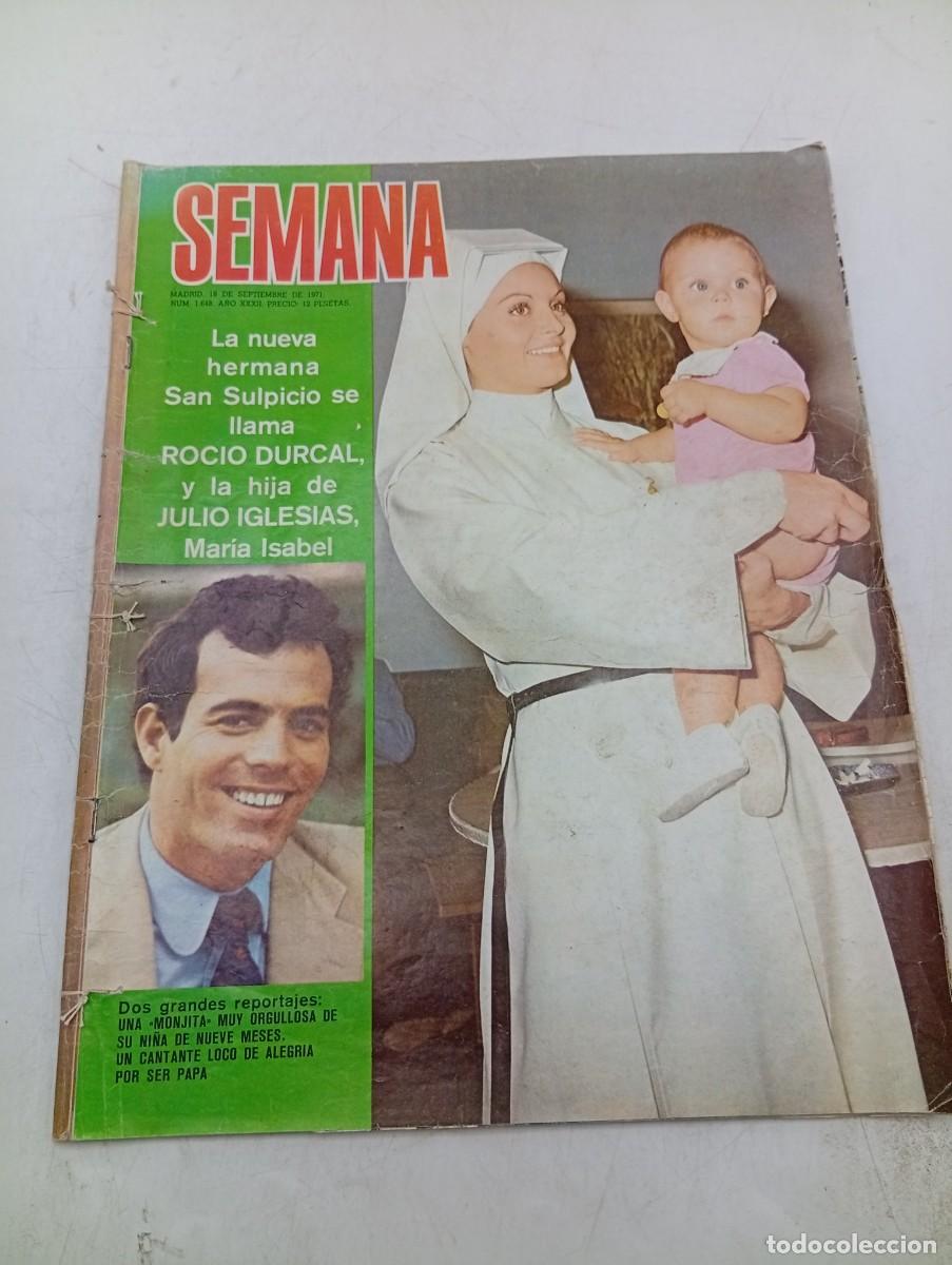 Coleccionismo de revistas y peri&oacute;dicos: REVISTA SEMANA. N&ordm; 1648. A&Ntilde;O 1971. SOR ROCIO DURCAL Y SU HIJA. HA MUERTO MARIA PIER ANGELI.... LEER