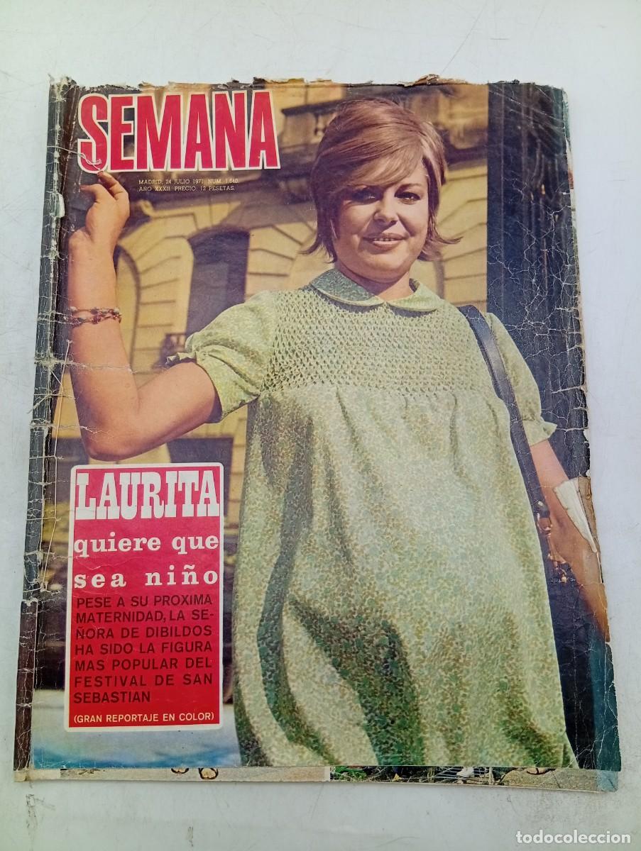 Coleccionismo de revistas y peri&oacute;dicos: REVISTA SEMANA. N&ordm; 1640. A&Ntilde;O 1971. LAURITA QUIERE QUE SEA NI&Ntilde;O. FINA ROMAN, MISS ESPA&Ntilde;A 70..... LEER