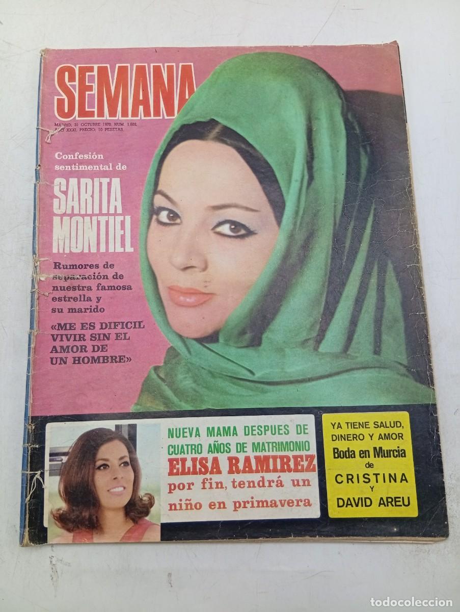 Coleccionismo de revistas y peri&oacute;dicos: REVISTA SEMANA. N&ordm; 1602. A&Ntilde;O 1970. CONFESION DE SARITA MONTIEL. ELISA RAMIREZ. BODA DE CRISTI.. LEER