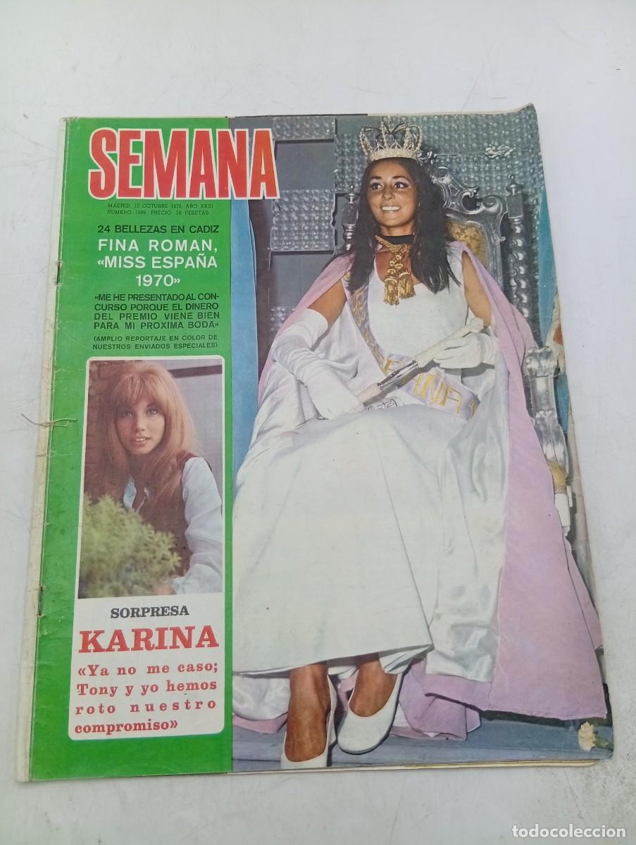 Collezionismo di Riviste e Giornali: REVISTA SEMANA. N&ordm; 1599. A&Ntilde;O 1970. 24 BELLEZAS EN C&Aacute;DIZ. FINA ROMAN, MISS ESPA&Ntilde;A. KARINA.. LEER