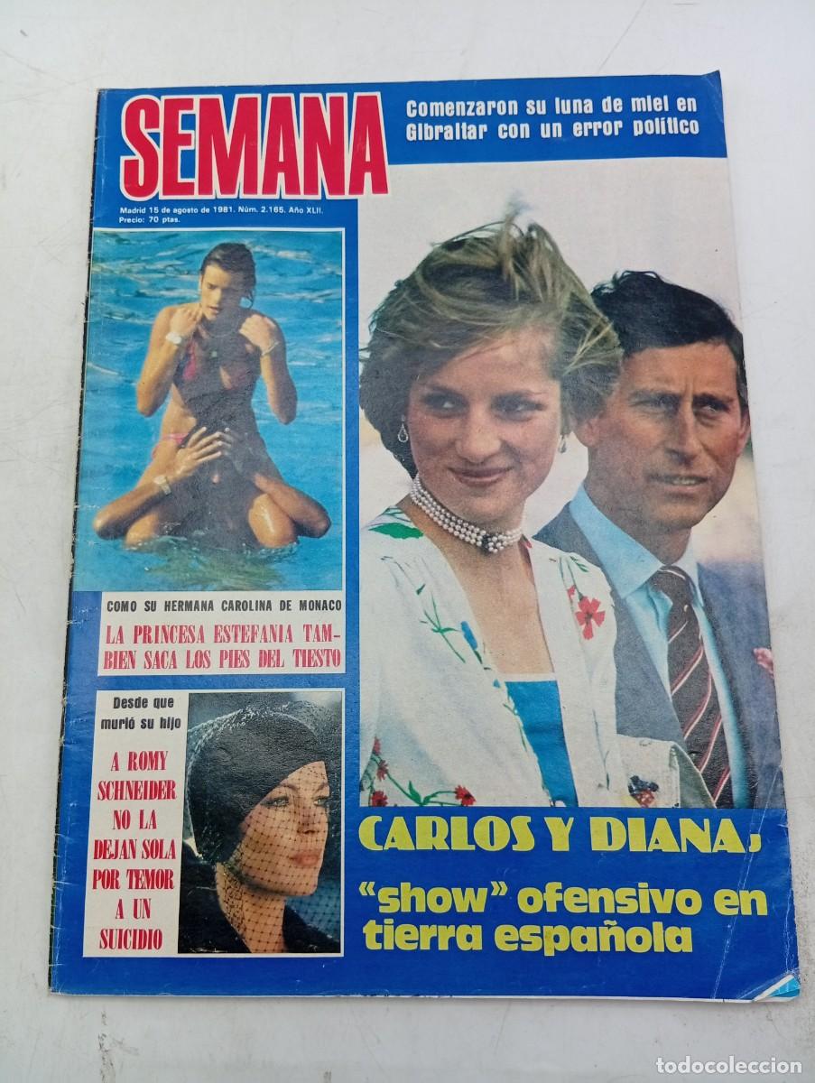 Coleccionismo de revistas y peri&oacute;dicos: REVISTA SEMANA. N&ordm; 2165. A&Ntilde;O 1981. CARLOS Y DIANA. ROMY SCHNEIDER. LA PRINCESA ESTEFANIA.. LEER