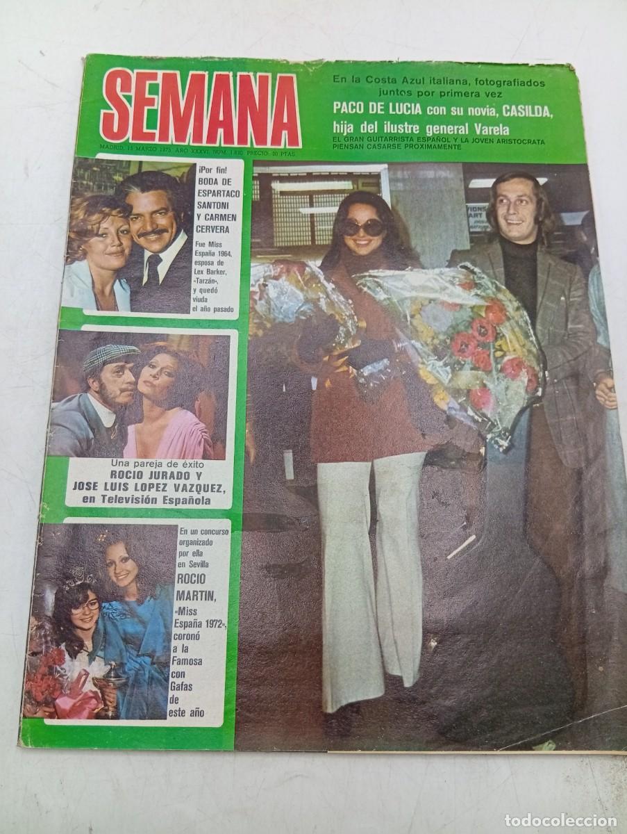 Coleccionismo de revistas y peri&oacute;dicos: REVISTA SEMANA. N&ordm; 1830. A&Ntilde;O 1975. PACO DE LUCIA CON SU NOVIA CASILDA. BODA DE ESPARTACO S... LEER.