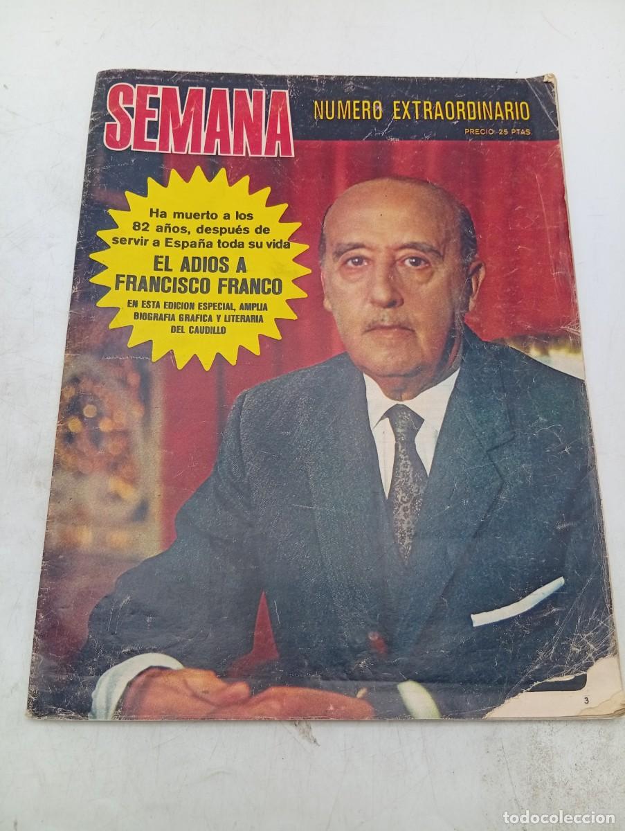Collection Magazines and Newspapers: REVISTA SEMANA. NUMERO EXTRAORDINARIO. EL ADIOS A FRANCISCO FRANCO.
