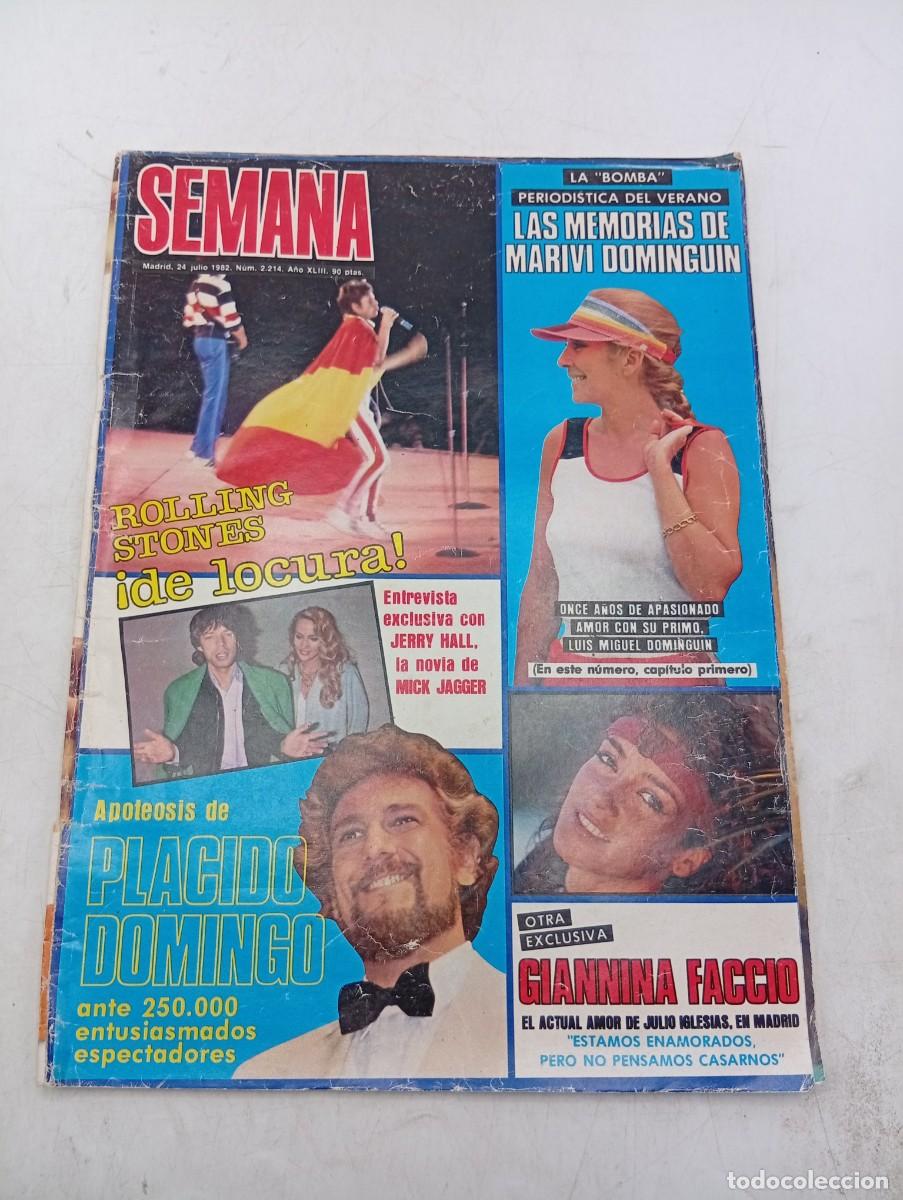 Coleccionismo de revistas y peri&oacute;dicos: REVISTA SEMANA. N&ordm; 2214. A&Ntilde;O 1982. LAS MEMORIAS DE MARIVI DOMINGUIN. JERRY HALL. PLACIDO DOMI.. LEER