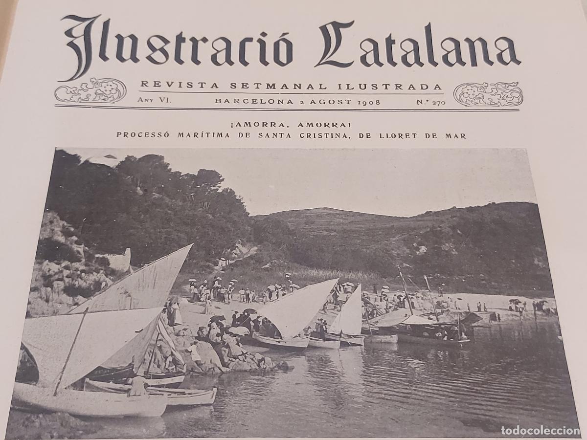 Coleccionismo de revistas y peri&oacute;dicos: A&Ntilde;O 1908!! | ILUSTRACI&Oacute; CATALANA N.&ordm; 270 | LLORET DE MAR | SANTA CRISTINA | JAUME I | CANIG&Oacute; | OTROS