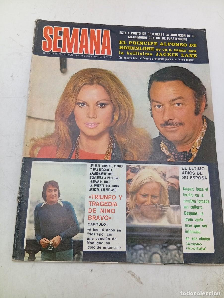 Coleccionismo de revistas y peri&oacute;dicos: REVISTA SEMANA. N&ordm; 1733. A&Ntilde;O 1973. ALFONSO DE HOHENLOHE SE CASA CON JACKIE LANE. ANGELA, HIJA.. LEER