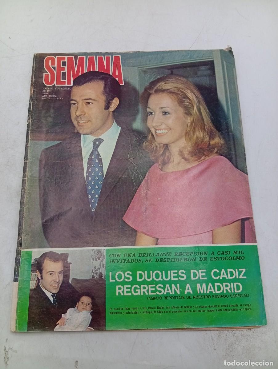 Collezionismo di Riviste e Giornali: REVISTA SEMANA. N&ordm; 1721. A&Ntilde;O 1973. LOS DUQUES DE C&Aacute;DIZ REGRESAN A MADRID. BRITT, CASADA CON ... LEER