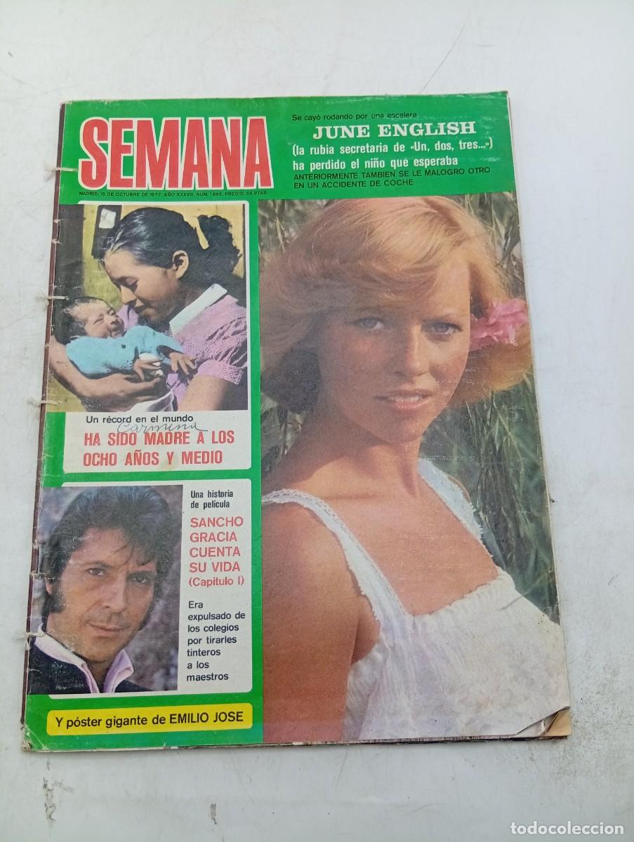 Collezionismo di Riviste e Giornali: REVISTA SEMANA. N&ordm; 1965. A&Ntilde;O 1977. JUNE ENGLISH, PREDIO EL NI&Ntilde;O QUE ESPERANBA. SANCHO GRACIA... LEER