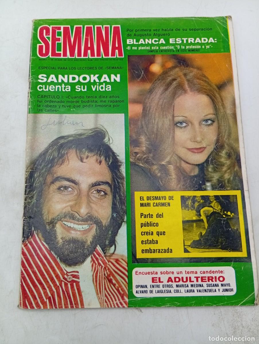 Colecionismo de Revistas e Jornais: REVISTA SEMANA. N&ordm; 1921. A&Ntilde;O 1976. SANDOKAN CUENTA SU VIDA. BLANCA ESTRADA. EL DESMAYO DE M... LEER