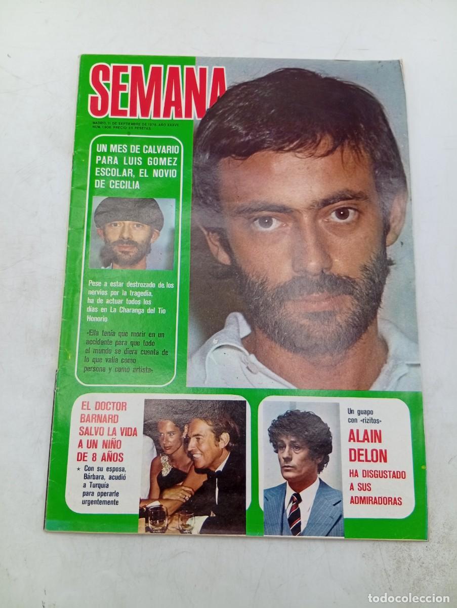 Coleccionismo de revistas y peri&oacute;dicos: REVISTA SEMANA. N&ordm; 1908. A&Ntilde;O 1976. LUIS GOMEZ ESCOLAR, NOVIO DE CECILIA. ALAIN DELON. TARYN ... LEER