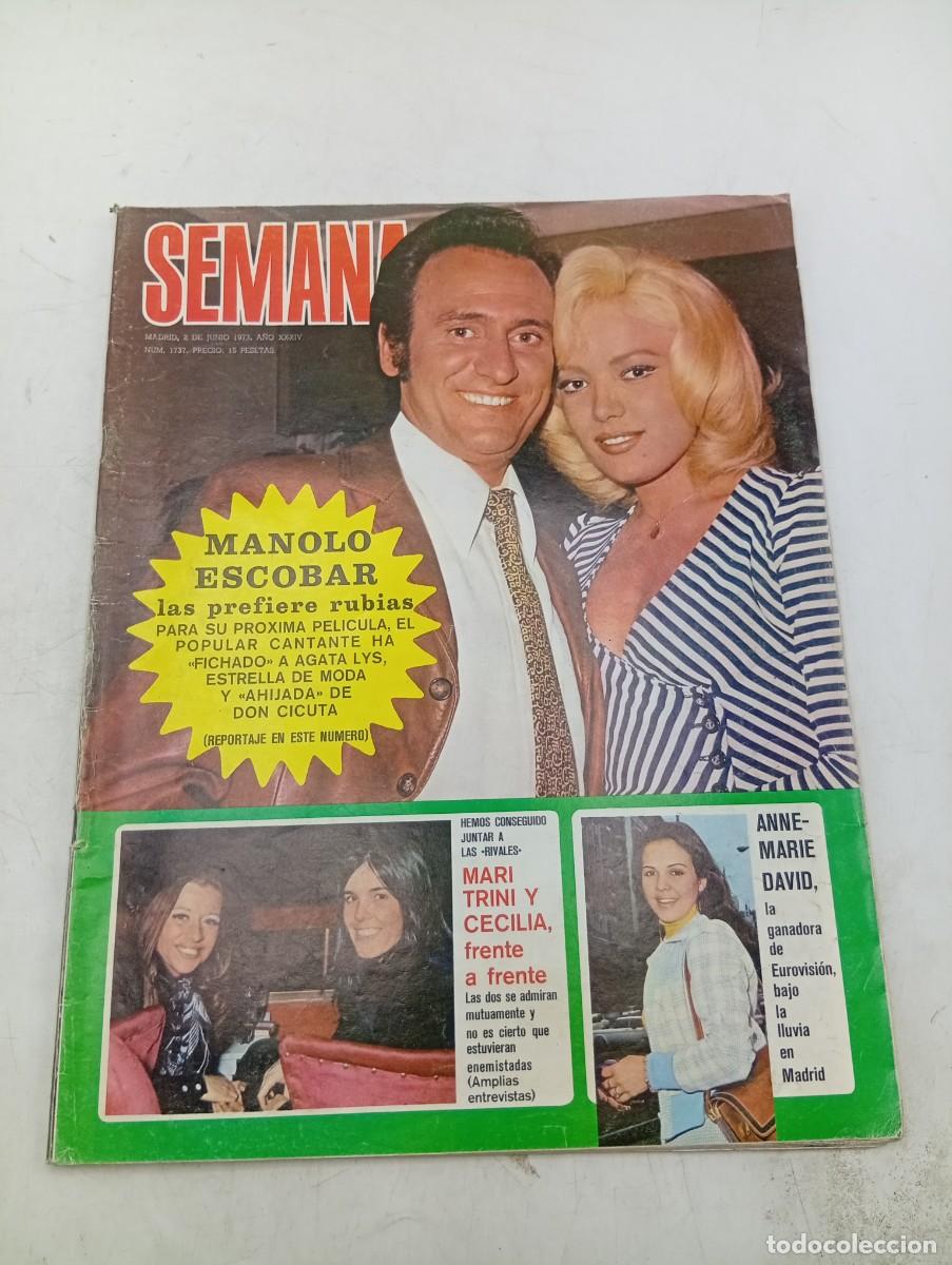 Coleccionismo de revistas y peri&oacute;dicos: REVISTA SEMANA. N&ordm; 1737. A&Ntilde;O 1973. MANOLO ESCOBAR. MARI TRINI Y CECILIA. ANNE MARIE DAVID... LEER