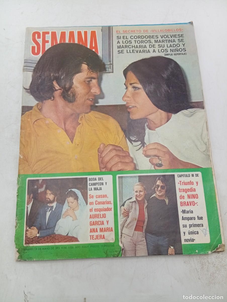 Coleccionismo de revistas y peri&oacute;dicos: REVISTA SEMANA. N&ordm; 1735. A&Ntilde;O 1972. EL SECRETO DE VILLALOBILLOS. BODA DEL CAMPEON Y LA MAJA.... LEER