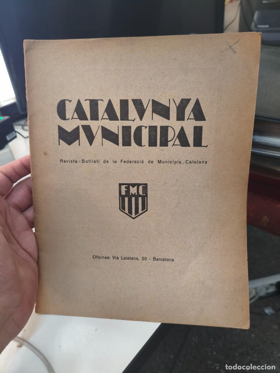 Coleccionismo de revistas y peri&oacute;dicos: REVISTA BUTLLET&Iacute; CATALUNYA MUNICIPAL ANY I NUM 6 I 7 OCTUBRE 1934 BARCELONA