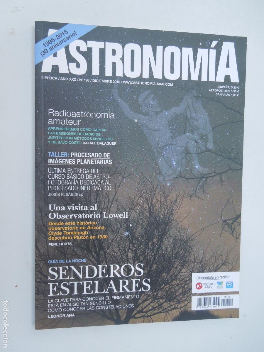 Collection Magazines and Newspapers: ASTRONOMIA REVISTA N&ordm; 198- DICIEMBRE - 2015 -SENDEROS ESTELARES