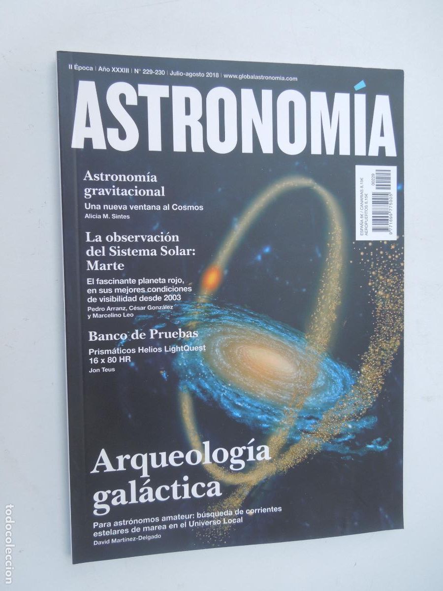 Collection Magazines and Newspapers: ASTRONOMIA REVISTA N&ordm; 229-230- JULIO -AGOSTO 2018 ARQUEOLOGIA GAL&Aacute;CTICA