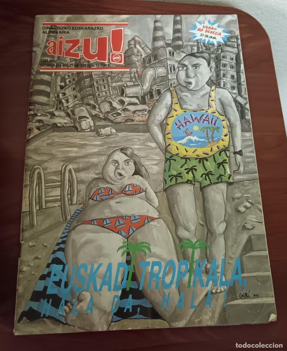 Collezionismo di Riviste e Giornali: REVISTA AIZU! JULIO Y AGOSTO A&Ntilde;O 1985 EN EUSKERA