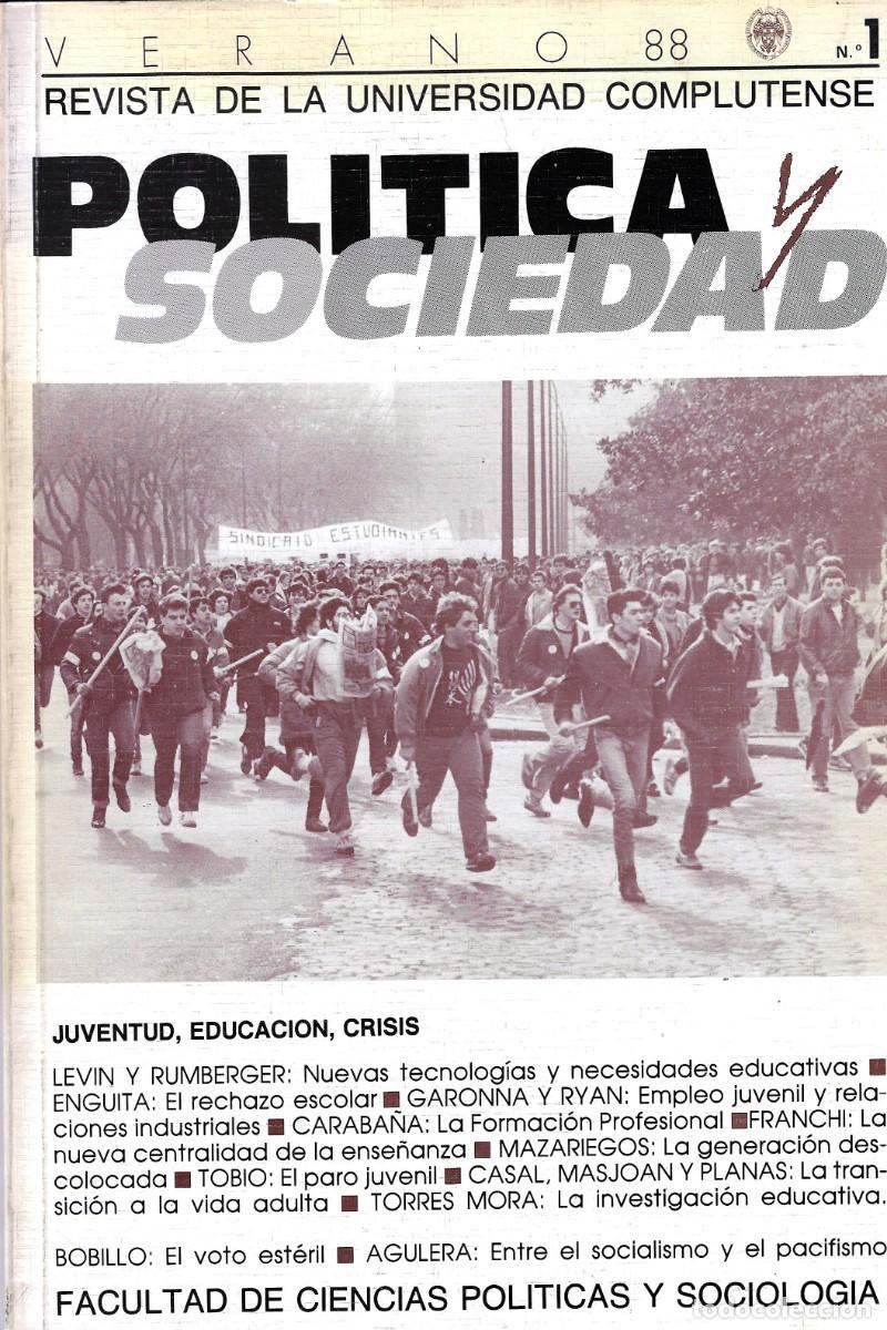 Coleccionismo de revistas y peri&oacute;dicos: N&ordm;1 POL&Iacute;TICA Y SOCIEDAD, UCM, Facultad de Ciencias Pol&iacute;ticas y Sociolog&iacute;a, 1988
