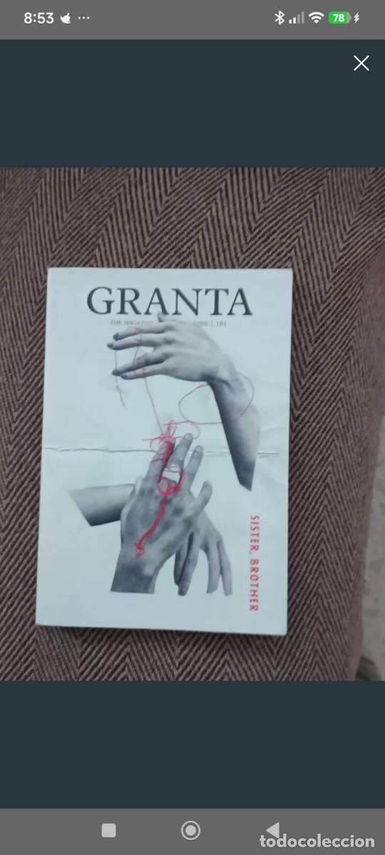 Collection Magazines and Newspapers: GRANTA THE MAGAZINE OF NEW WRITING 161