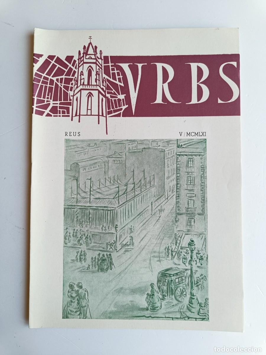Collectionnisme de Revues et Journaux: REVISTA URBS - REUS - NUMERO 47 - MAYO 1961 - DISPONGO DE OTROS NUMEROS DE REVISTAS URBS.