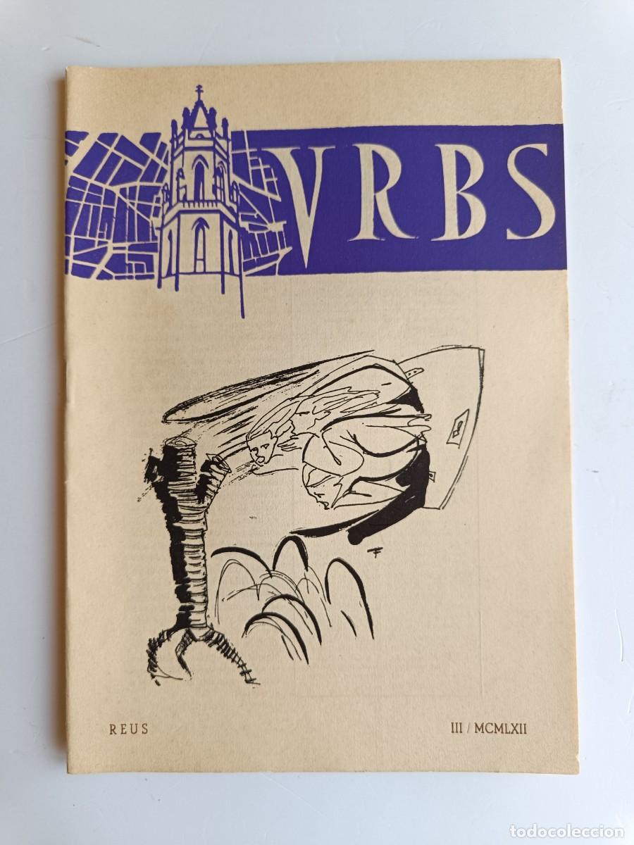 Sammeln von Zeitschriften und Zeitungen: REVISTA URBS - REUS - NUMERO 56 - MARZO 1962 - DISPONGO DE OTROS NUMEROS DE REVISTAS URBS.
