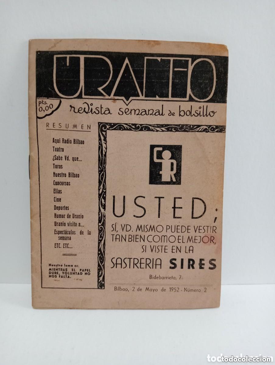 Collectionnisme de Revues et Journaux: RARO. URANIO. REVISTA SEMANAL DE BOLSILLO - BILBAO 1952 - ARTES GR&Aacute;FICAS TR&Eacute;BOL