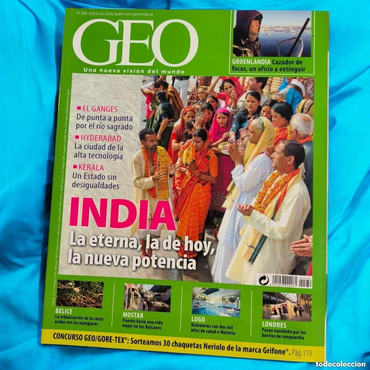 Collezionismo di Riviste e Giornali: REVISTA GEO N&ordm; 239 &ndash; INDIA: LA ETERNA, LA DE HOY, LA NUEVA POTENCIA