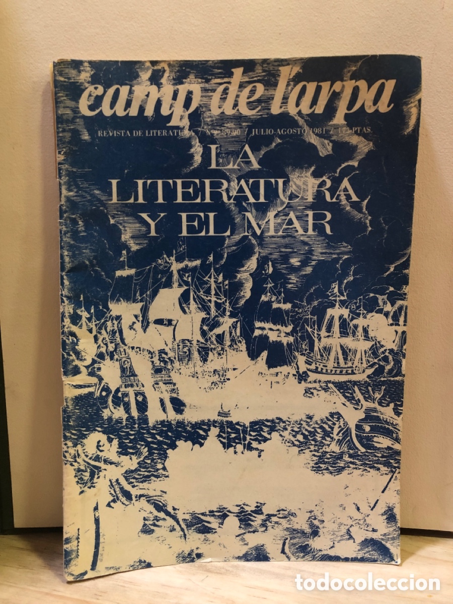 Collezionismo di Riviste e Giornali: Camp de l&rsquo;arpa N. 89-90 La literatura y el mar