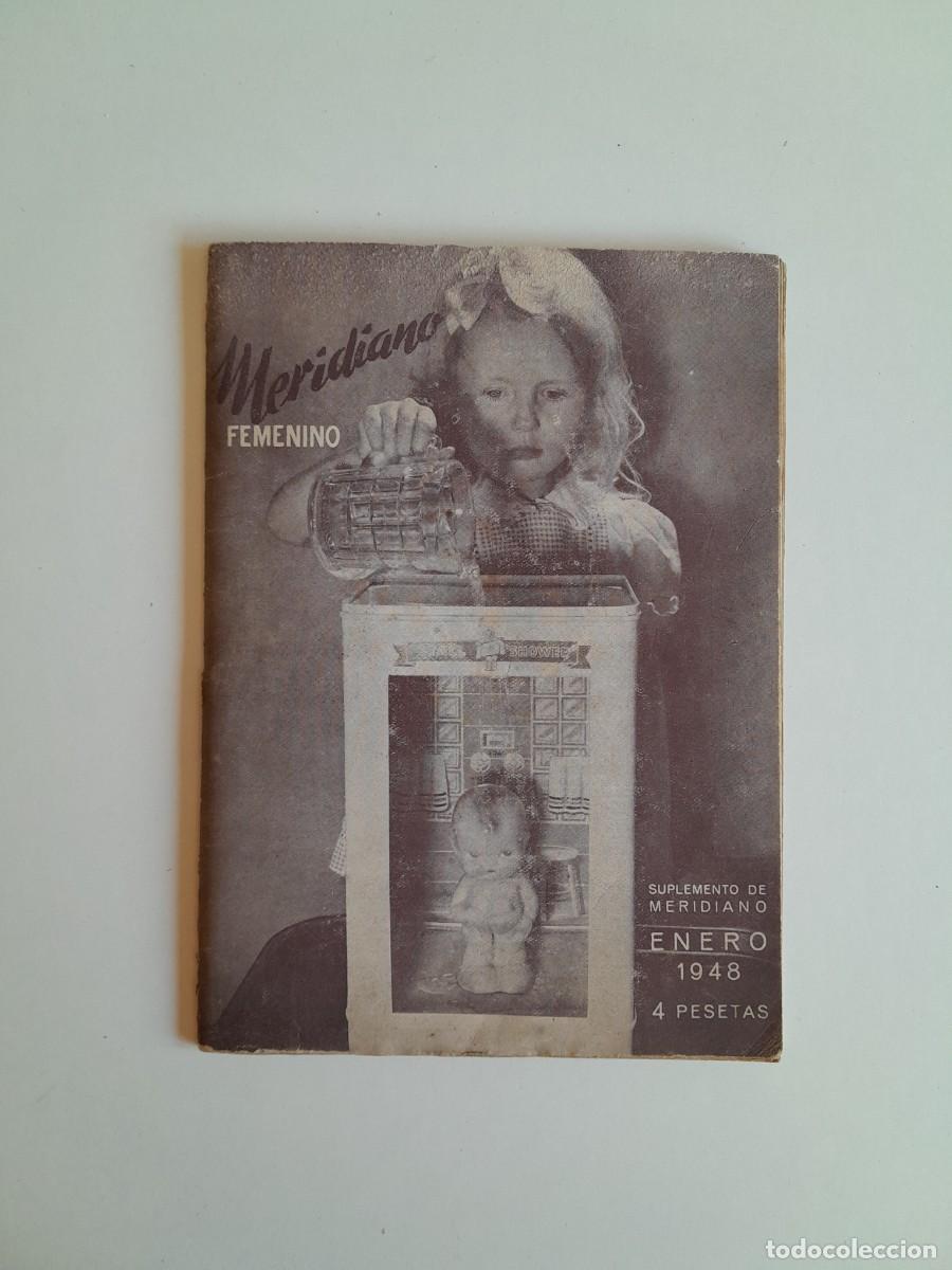 Coleccionismo de revistas y peri&oacute;dicos: MERIDIANO FEMENINO (MADRID) - A&Ntilde;O 3, N&Uacute;M. 22 (1 ENERO 1948)
