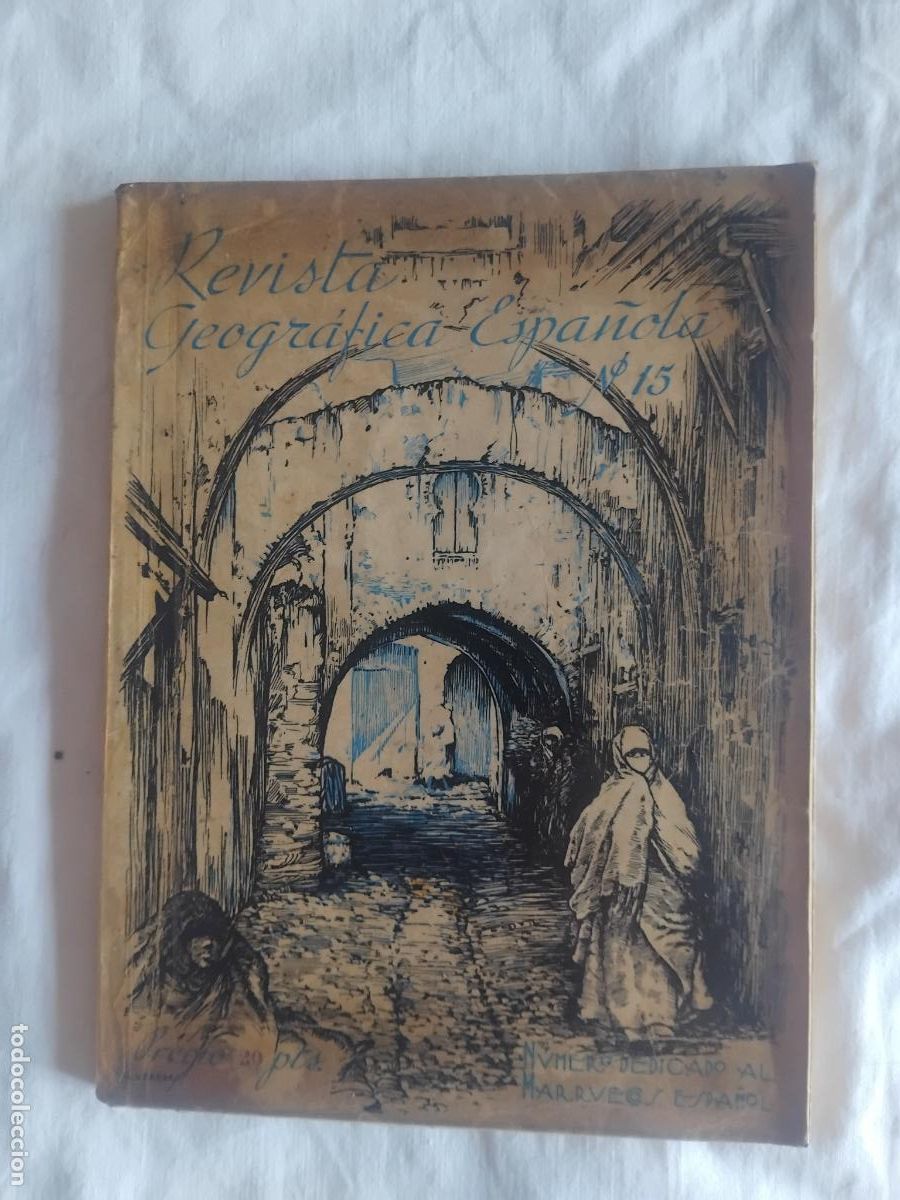 Coleccionismo de revistas y peri&oacute;dicos: REVISTA GEOGRAFICA ESPA&Ntilde;OLA N&ordm; 15. NUMERO DEDICADO AL MARRUECOS ESPA&Ntilde;OL.
