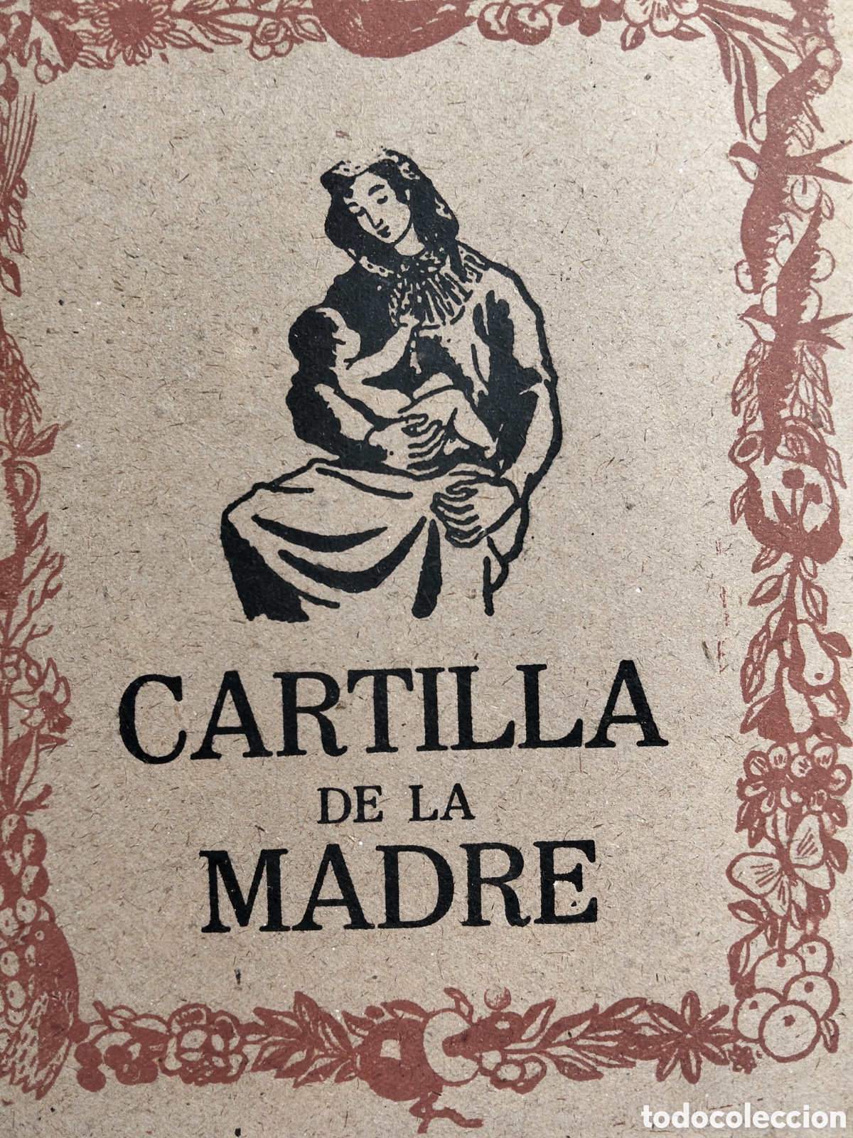 Coleccionismo de revistas y peri&oacute;dicos: CARTILLA DE LA MADRE. SECCION FEMENINA FET Y DE LA JONS- FALANGE