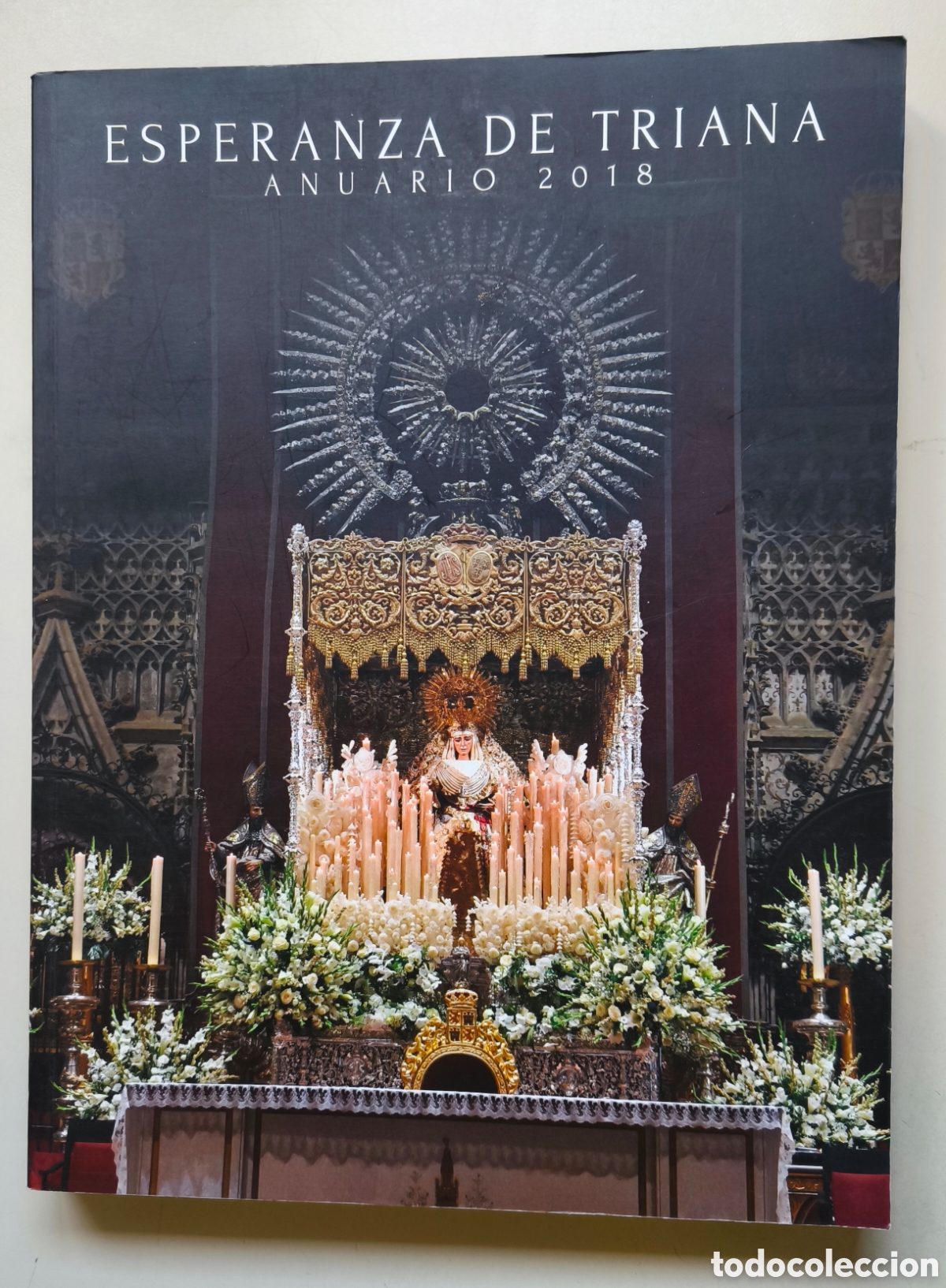 Coleccionismo de revistas y peri&oacute;dicos: ESPERANZA DE TRIANA - ANUARIO 2018.