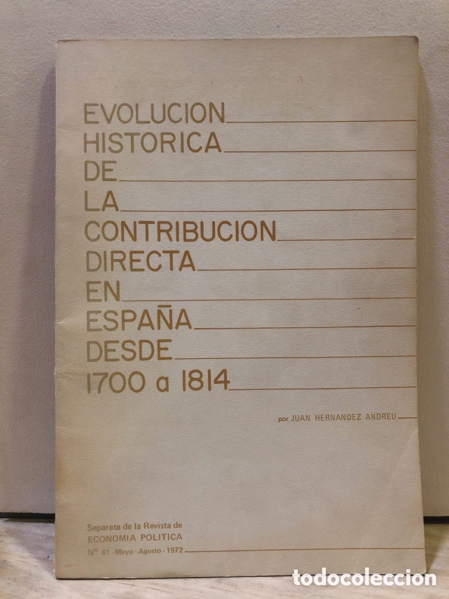 Sammeln von Zeitschriften und Zeitungen: Evoluci&oacute;n hist&oacute;rica de la contribuci&oacute;n directa en Espa&ntilde;a desde 1700 a 1814