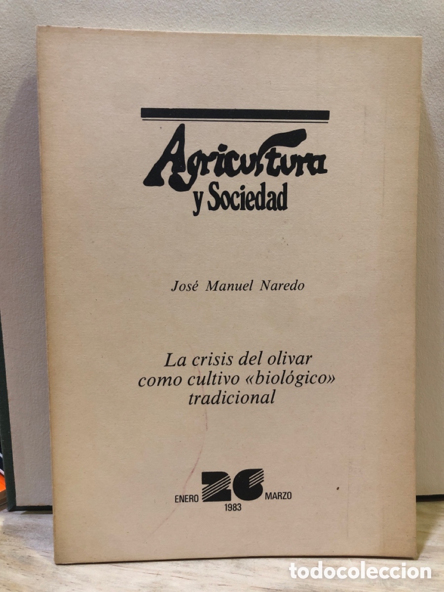 Sammeln von Zeitschriften und Zeitungen: Agricultura y Sociedad N&deg;26, La crisis del olivar como cultivo biol&oacute;gico tradicional