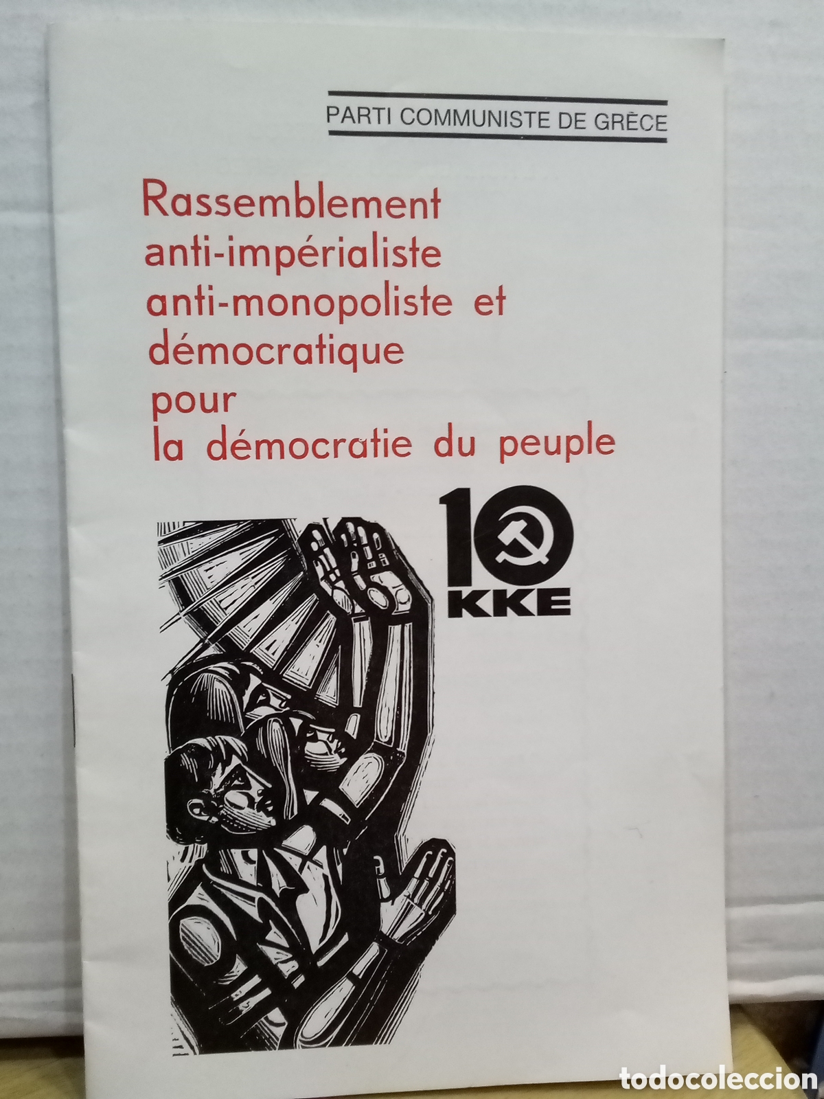 Sammeln von Zeitschriften und Zeitungen: Rassemblement anti-imp&eacute;rialiste, anti-monopoliste et d&eacute;mocratique pour la d&eacute;mocratie du peuple